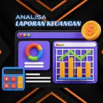 Solusi Praktis dan Efektif untuk Akademisi dan Mahasiswa dalam Analisa Keuangan